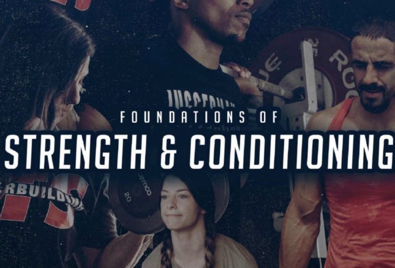 The Foundations of Strength &#038; Conditioning